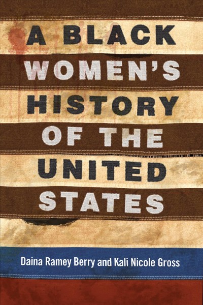 A Black Womens History of the United States