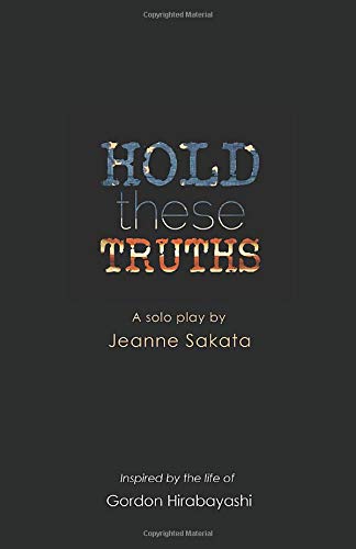 Hold These Truths Sakata book cover image Hold These Truths Sakata book cover image