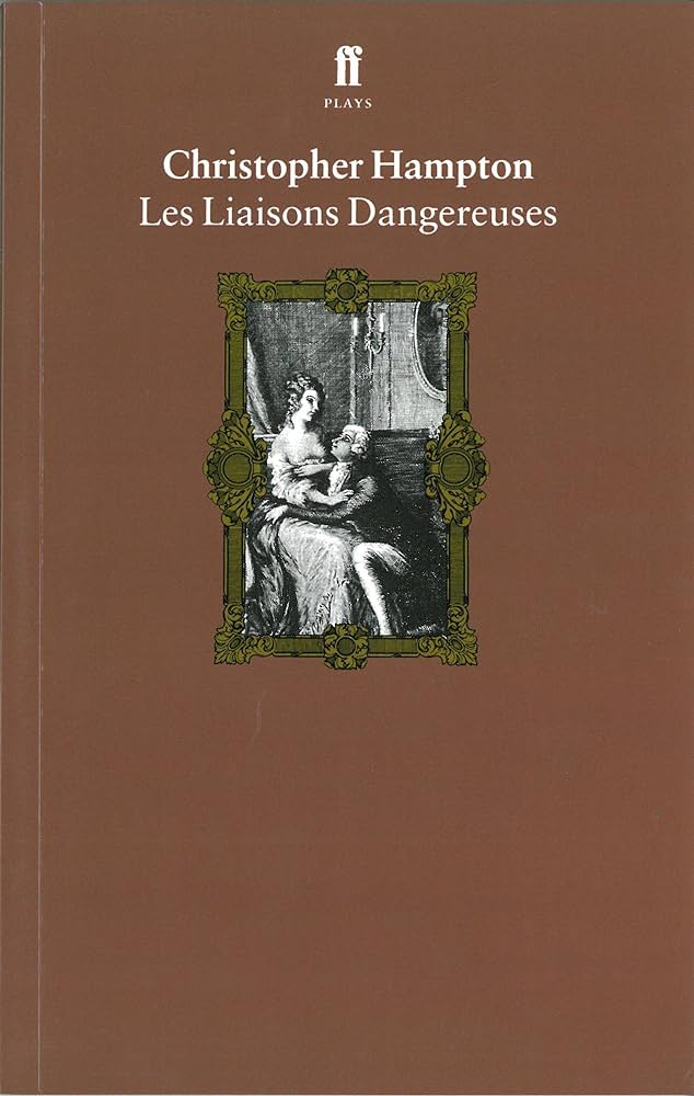 Liaisons Dangereuses by Christopher Hampton book cover image