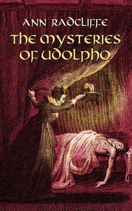 The Mysteries of Udolpho by Ann Radcliffe